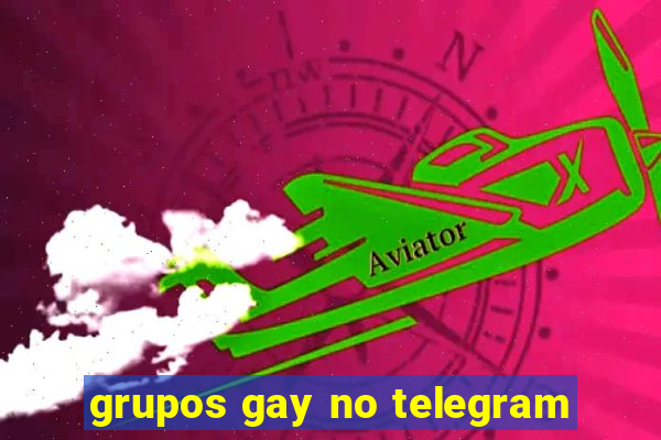 grupos gay no telegram